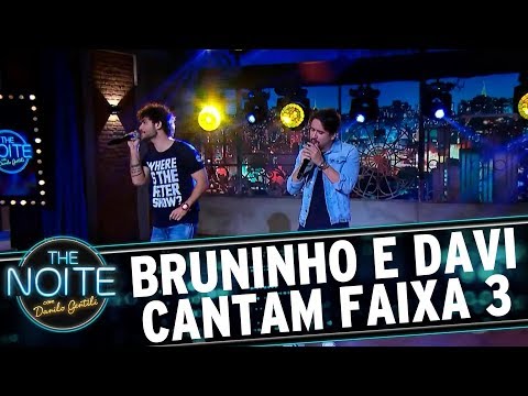 Bruninho e Davi cantam Faixa 3 | The Noite (20/09/17)