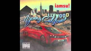 IAMSU - Come back to me (young california)