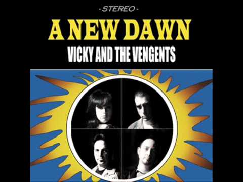 Vicky And The Vengents - Outta My  Mind