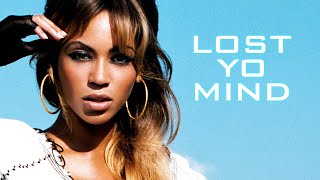 Beyoncé Lost Yo Mind (iTunes Version)