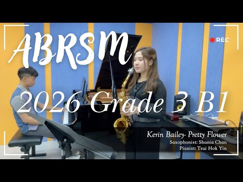 [2026 ABRSM Grade 3 Saxophone Exam] B1 "Pretty Flower" by Kerin Bailey