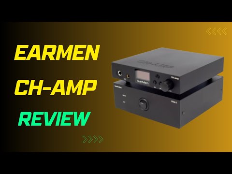 EarMen CH-Amp: Unleash the Full Potential of Your Headphones with Our Detailed Review