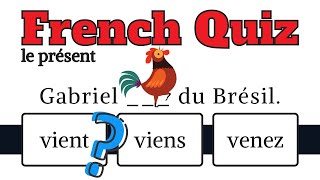 French Verb ‘VENIR’ Quiz | French Conjugation Quiz for Beginners