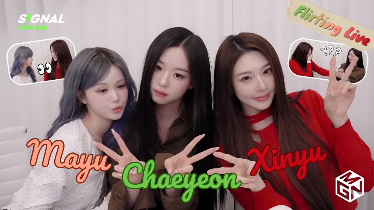 [ENG SUB] tripleS SIGNAL LIVE 260326 (Chaeyeon, Xinyu, Mayu) - Flirting Contest 👀🙈