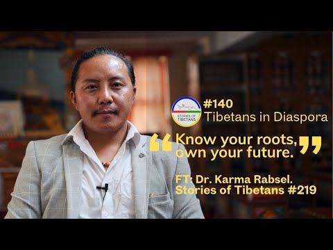 Tibetans in Diaspora #140 | FT: Dr. Karma Rabsel, Traditional Tibetan Medical Doctor | SOT #219