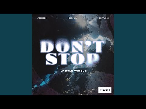 Don't Stop (Wiggle Wiggle)