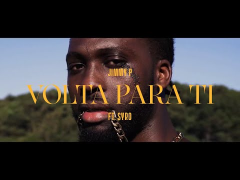 Jimmy P × Syro - Volta Para Ti