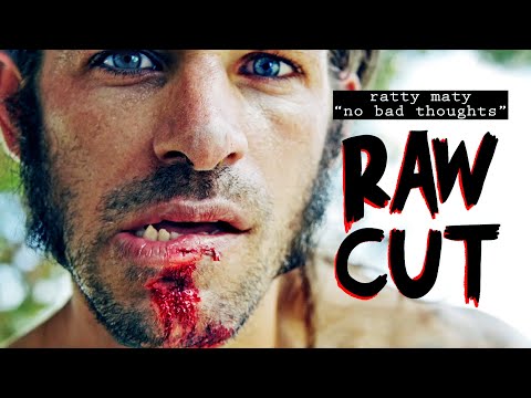 RAW CUT - RATTY MATY - NO BAD THOUGHTS
