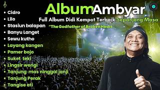 Download lagu The Best Of Didi Kempot - The Best Campur Sari | 20 Lagu Terbaik Didi kempot Full Album, Cidro, Lilo mp3 Download lagu The Best Of Didi Kempot - The Best Campur Sari | 20 Lagu Terbaik Didi kempot Full Album, Cidro, Lilo mp3