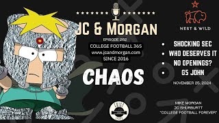 JC and Morgan 262 | College Football Chaos