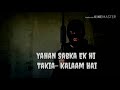Killer For Boys What S App Status Sharafat Ki Duniya Ka Kissa Hi Khatam