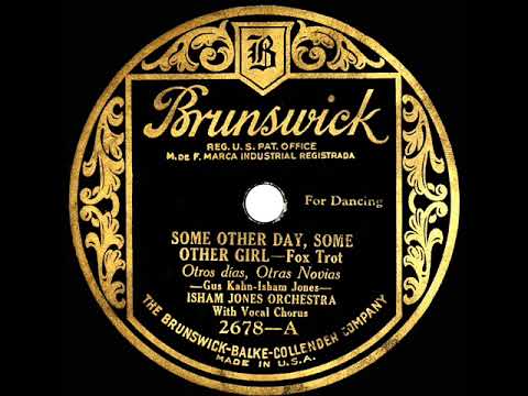 1924 Isham Jones - Some Other Day, Some Other Girl (vocal chorus)