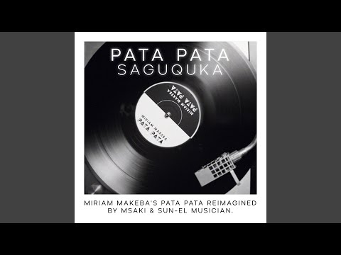 Pata Pata Saguquka