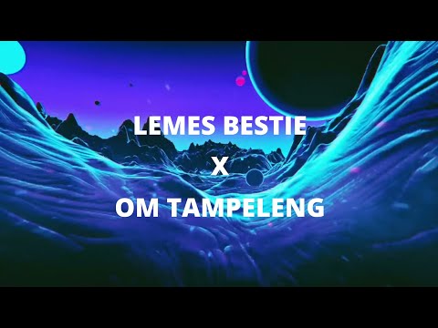 LEMES BESTIE X OM TAMPELENG - Ryan Junior X Lil Autis (NEW REMIX!!)