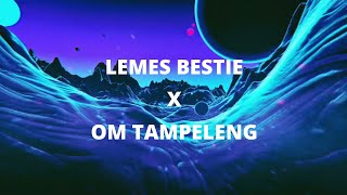 Download lagu LEMES BESTIE X OM TAMPELENG - Ryan Junior X Lil Autis (NEW REMIX!!) mp3