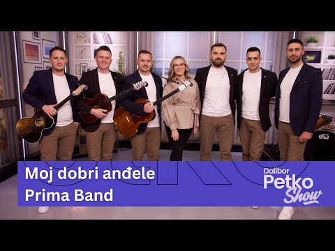 Prima Band - Moj dobri anđele | Dalibor Petko Show | CMC TV