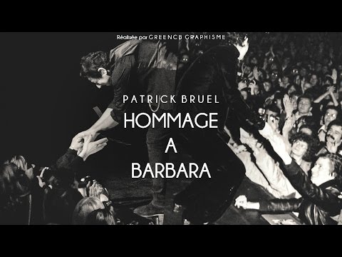 Patrick Bruel - Hommage à Barbara