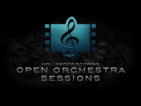 Hollywood Scoring - Open Orchestra Sessions
