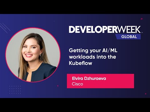 Getting Your AI/ML Workloads Into the Kubeflow (DeveloperWeek Global 2020)