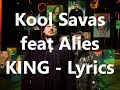 Kool Savas feat Alies - KING (Lyrics)