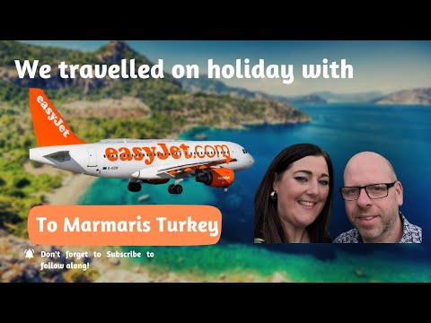 We went on our first Easyjet holiday to Marmaris, Turkey | Club Palm Garden | Part 1 |