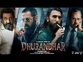 Dhurandhar 2025 Full Bollywood Movie