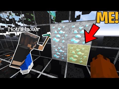 So I disguised as a Diamond ore and scared this xray hacker...