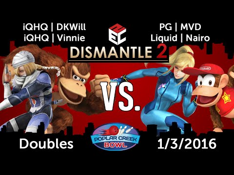 Dismantle 2 (Doubles): iQHQ l DKWill & Vinnie vs. PG l MVD & Liquid l Nairo
