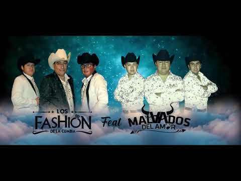 **MALVADOS DEL AMOR FT LOS FASHION DE LA CUMBIA**. // CULPABLE SOY YO //