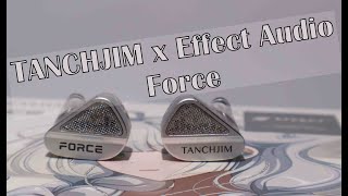 TANCHJIM x Effect Audio Force