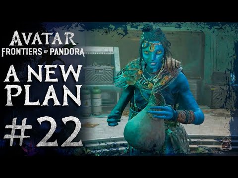 Avatar Frontiers of Pandora Gameplay Part 22 A New Plan