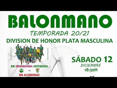 Balonmano Iberoquinoa Antequera vs BM Alcobendas