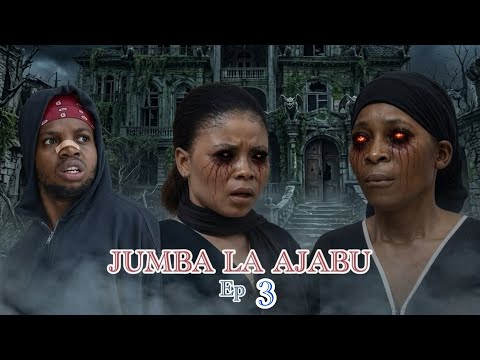 JUMBA LA MAAJABU I episode 3 l