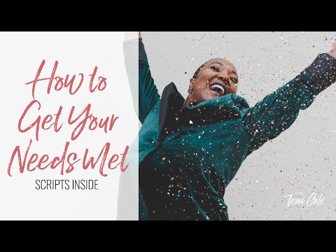 How to Get Your Needs Met