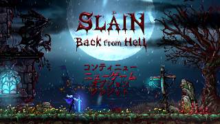SLAIN Back from Hell ゲーム紹介