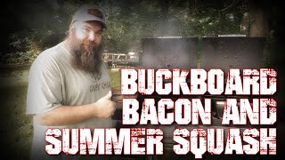 Buckboard Bacon and Summer Squash