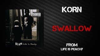 Korn - Swallow [Lyrics Video]