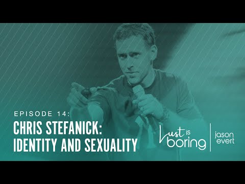 Identity and Sexuality (Chris Stefanick)