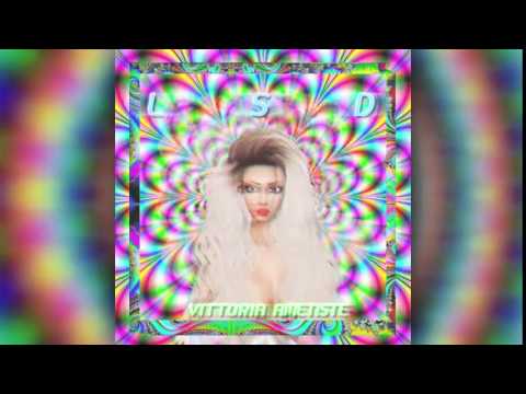 Vittoria Ametiste - LSD (Audio)