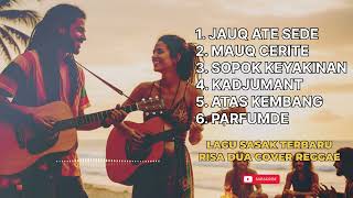 Download lagu LAGU SASAK TERBARU RISA DUA COVER REGGAE mp3
