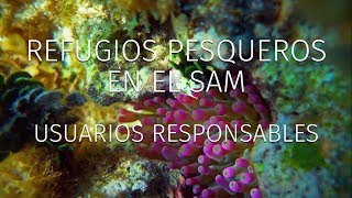 Refugios Pesqueros en el SAM – Usuarios responsables