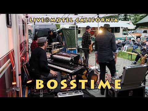 Bosstime - Motel California - 10.07.2020