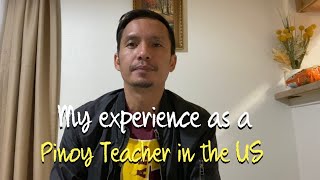 Filipino Teacher in the US | How