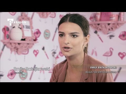 EMILY RATAJKOWSKI Beauty Tips with Soap & Glory