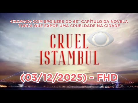 [FHD/C. DELAY] | Teaser for the 63rd chapter of the Turkish soap opera "Cruel Istanbul" | (03/12/...