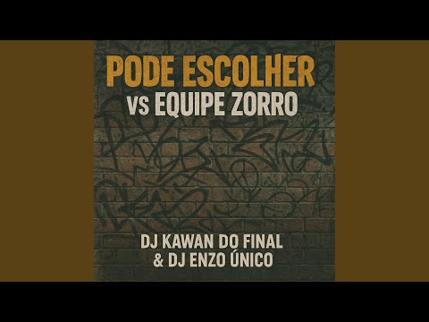 Pode Escolher Vs Equipe Zorro