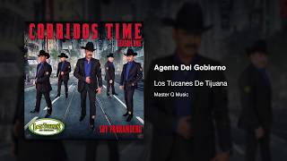 Agente Del Gobierno - Los Tucanes De Tijuana (Audio Oficial)
