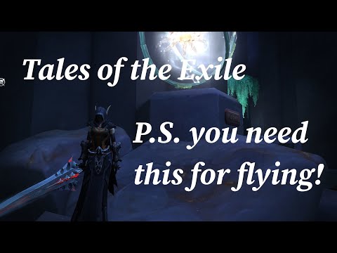 Tales of the Exile(you need this for flying)
