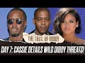 Diddy In Court Day 7 Cassie Details YEARS Of Threats And Fear Behind The Bar
