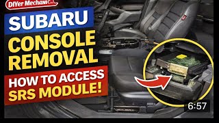 Subaru Outback Center Console Removal –  access SRS Airbag Module (2015–2019)